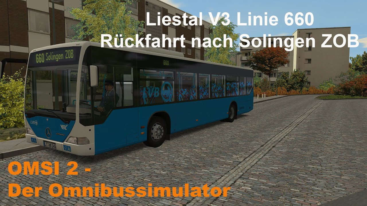 Omsi 2 Liestal V3 Linie 660 Rückfahrt nach Solingen ZOB MB O530Ü
