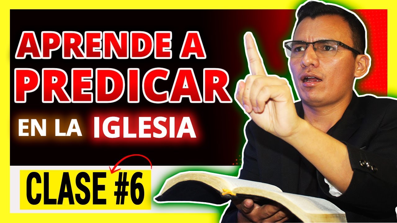 🟠CÓMO PREDICAR FACIL en la Iglesia 🚀(CLASE #6) Predicar Primera VEZ   | Homilética 1