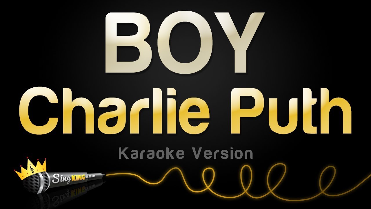 Charlie Puth - BOY (Karaoke Version)