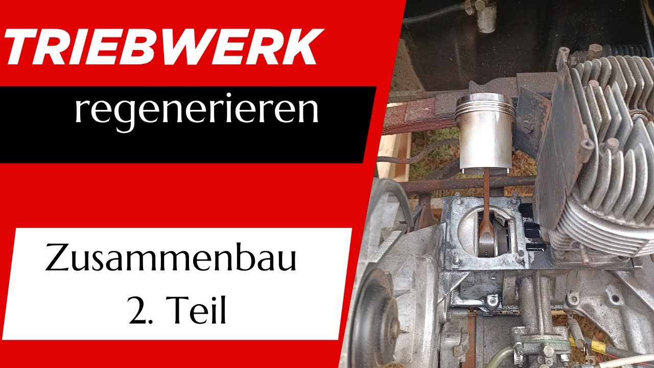 Motor regenerieren, 2. Teil