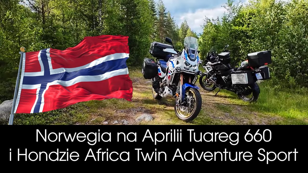 Gamonie Wybierają Konie odc. 50 Norwegia. Aprilia Tuareg 660 i Honda Africa Twin Adventure Sport