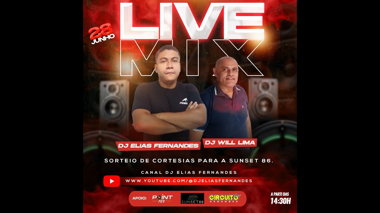 Live Mix - Dj Elias Fernandes e Dj Will Lima