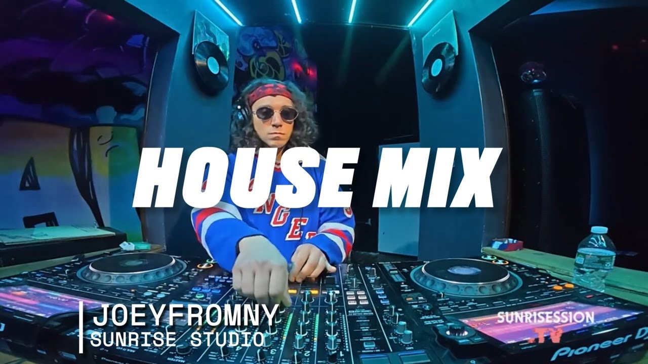 HOUSE MIX || JOEYFROMNY || SUNRISESSION.TV STUDIO