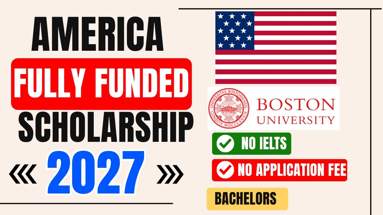 Study in the USA | Boston University Scholarship 2026 | Fully Funded & Without IELTS