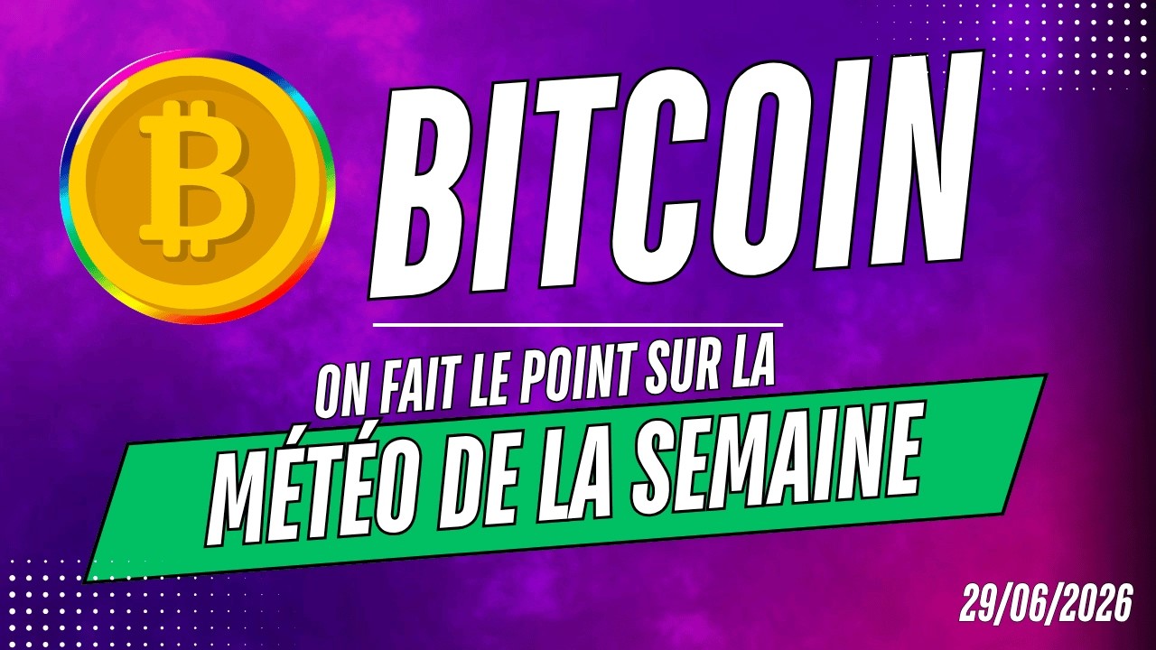 BITCOIN M&Eacute;T&Eacute;O DE LA SEMAINE 🔥 On fait le point sur la semaine &agrave; venir ✅ Analyse CRYPTO & NEWS