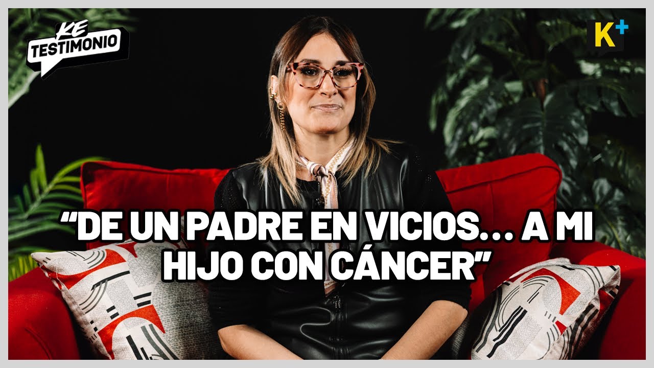 CREC&Iacute; SIN UN PADRE Y LUEGO MI HIJO FUE DIAGNOSTICADO CON C&Aacute;NCER ETAPA 4 | KE TESTIMONIO