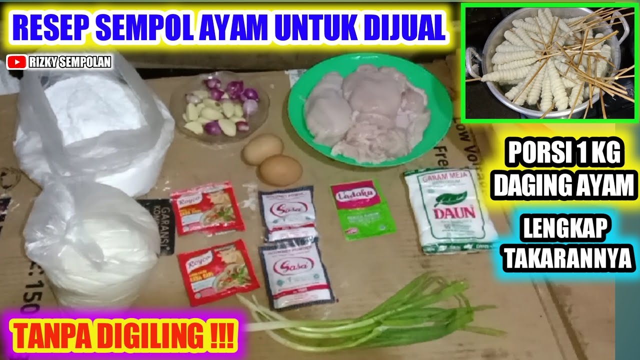 RESEP SEMPOL AYAM UNTUK DIJUAL - LENGKAP CARA PEMBUATANNYA