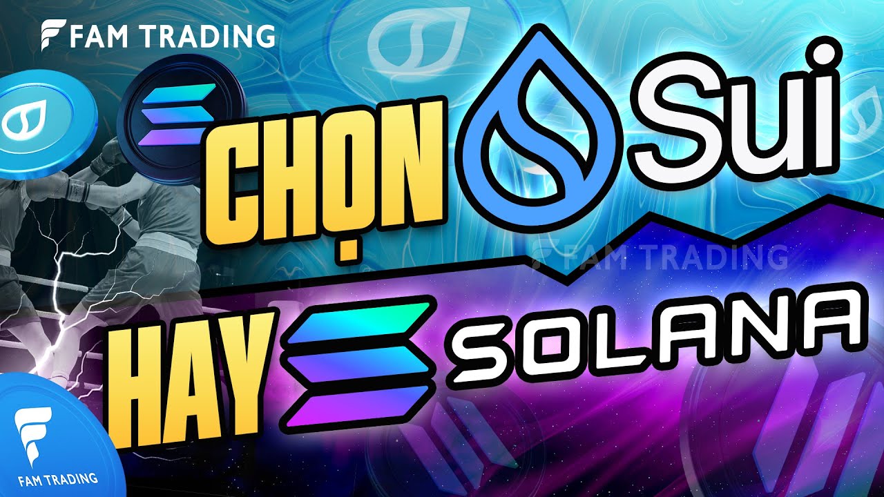 Solana vs SUI: Ai Thắng? So S&aacute;nh C&ocirc;ng Nghệ, Tokenomics & Altcoin Tiềm Năng