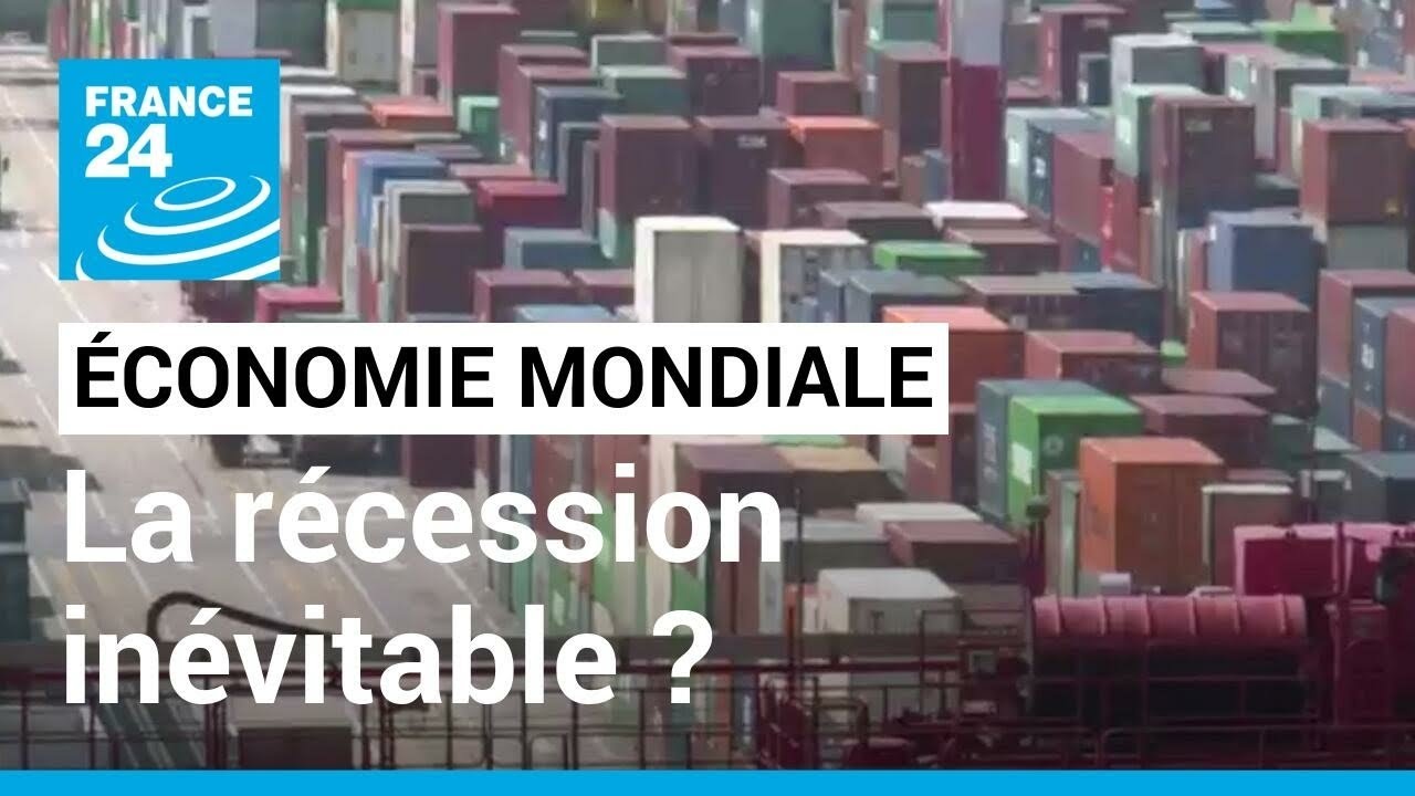 Guerre en Ukraine: La r&eacute;cession mondiale est-elle in&eacute;vitable ? &bull; FRANCE 24