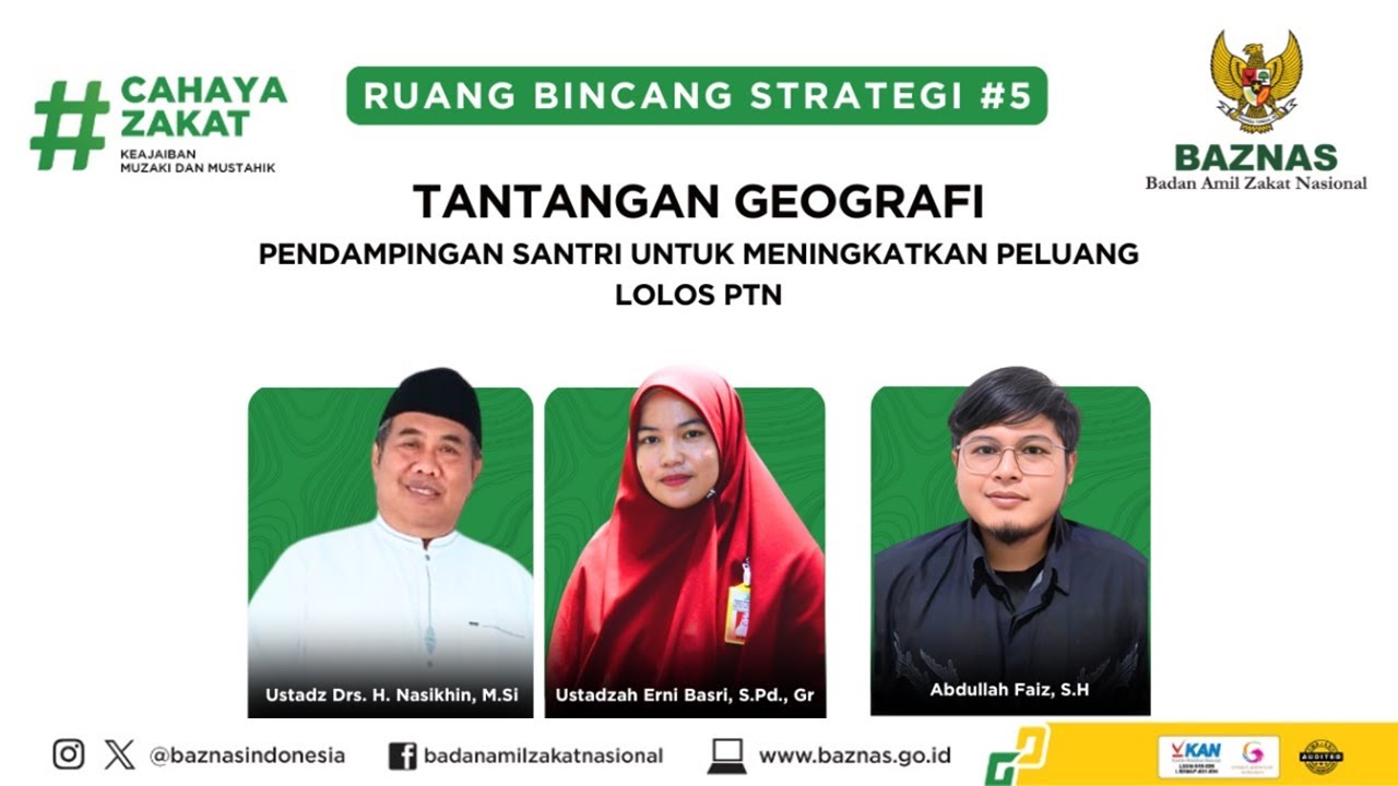 Beasiswa Santri BAZNAS | Tantangan Geografi : Pendampingan Santri Untuk Lolos PTN