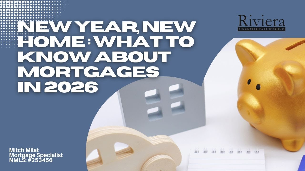 New Year, New Home Goals: What to Know About Mortgages in 2026