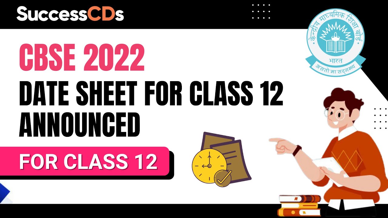 CBSE Class 12 Date Sheet for Term 2 Released | CBSE Class 12 Term 2 Board Exam Date Sheet Announced