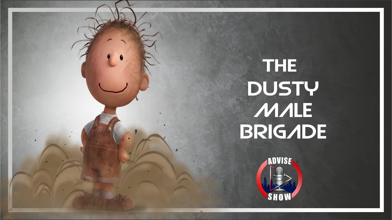 I'm Sick Of The Dusty Male Brigade | LIVE