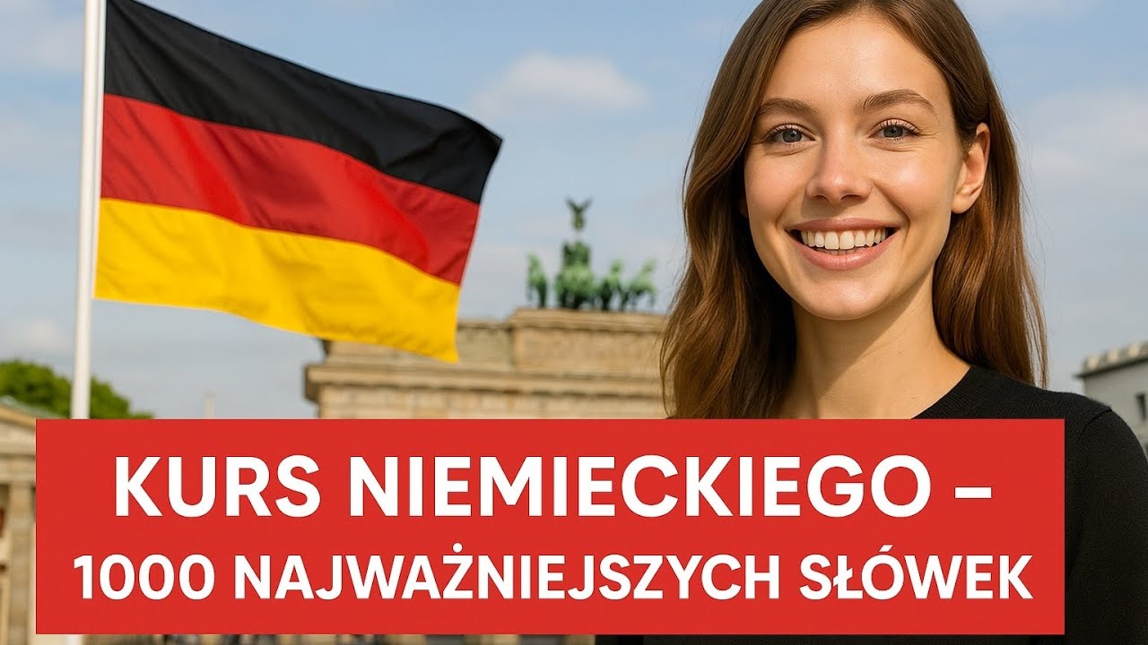Kurs niemieckiego - 1000 najpopularniejszych słówek z przykładami zdań #niemiecki