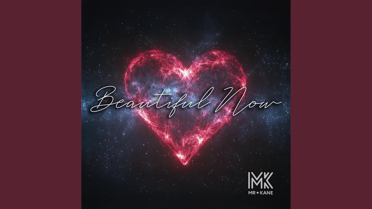 Beautiful Now