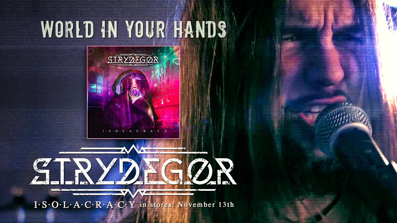 STRYDEGOR - World In Your Hands (official video)