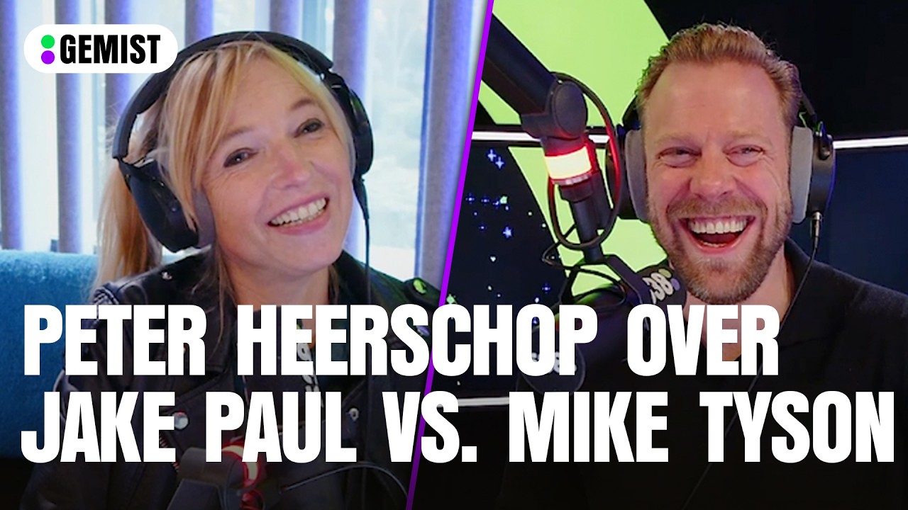 Peter Heerschop over Jake Paul VS. Mike Tyson! 🥊 | 538 Gemist