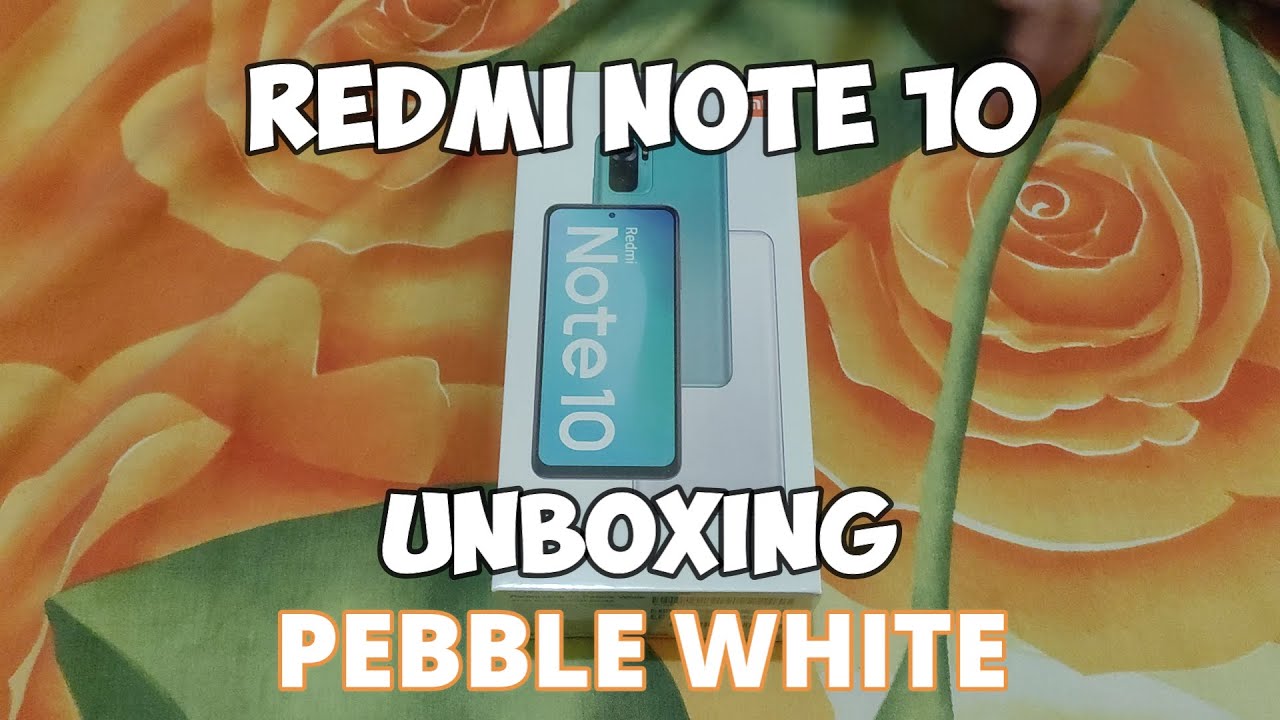 Xiaomi Redmi Note 10 Unboxing