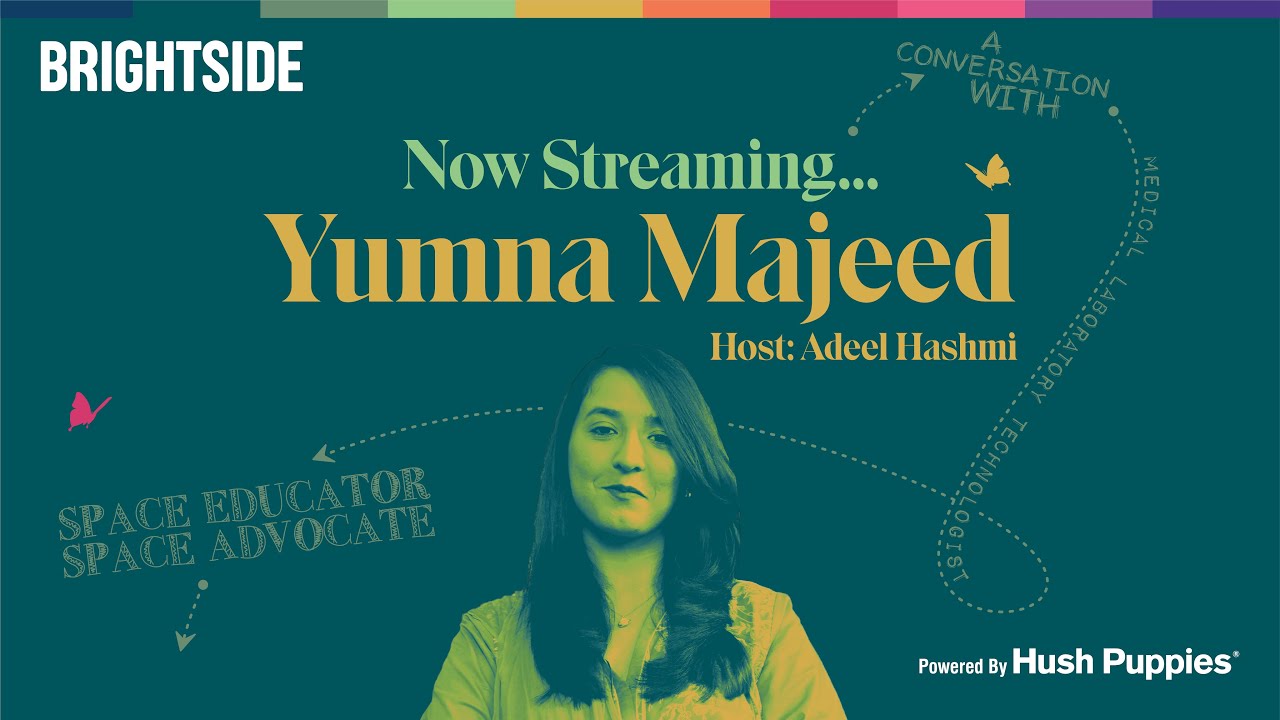 In Conversation with Yumna Majeed | Episode 21 | The Bright Side Show