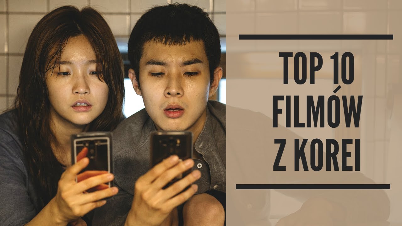 TOP 10 najlepsze filmy koreańskie