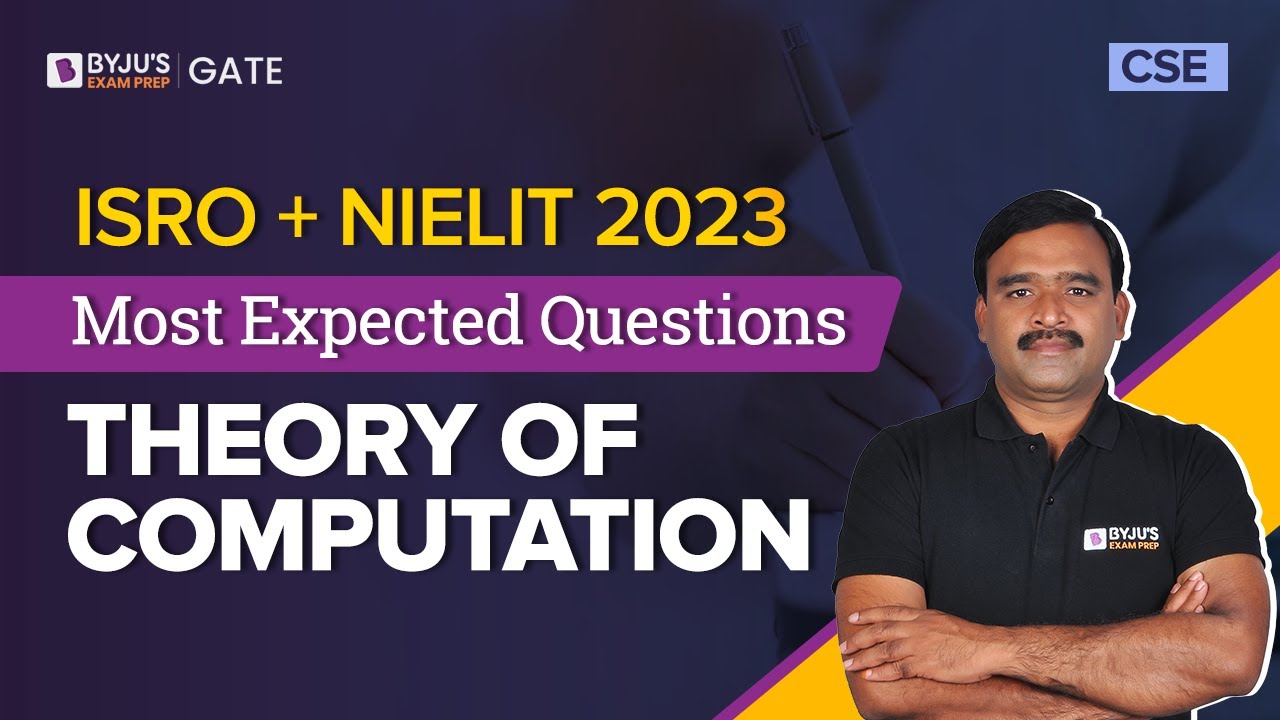 Theory of Computation Most Expected Questions | Computer Science Engineering | ISRO/NIELIT 2023