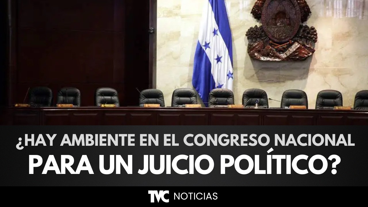 ¿Hay ambiente en el Congreso Nacional para la aprobación de un juicio político?