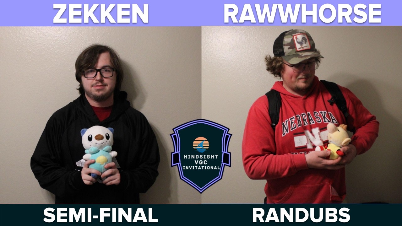 Hindsight VGC Invitational - Zekken vs Rawwhorse - Randubs