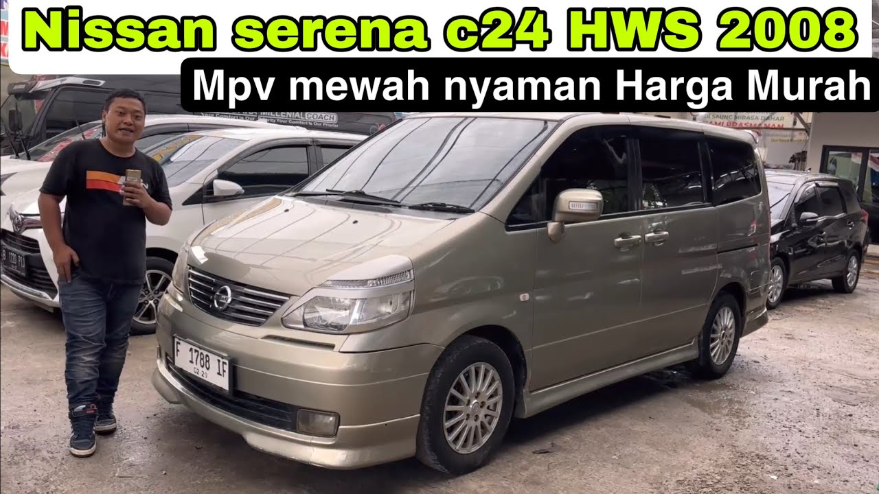 Nissan Serena C24 2008 HWS ~ MPV Mewah nyaman Harga murah