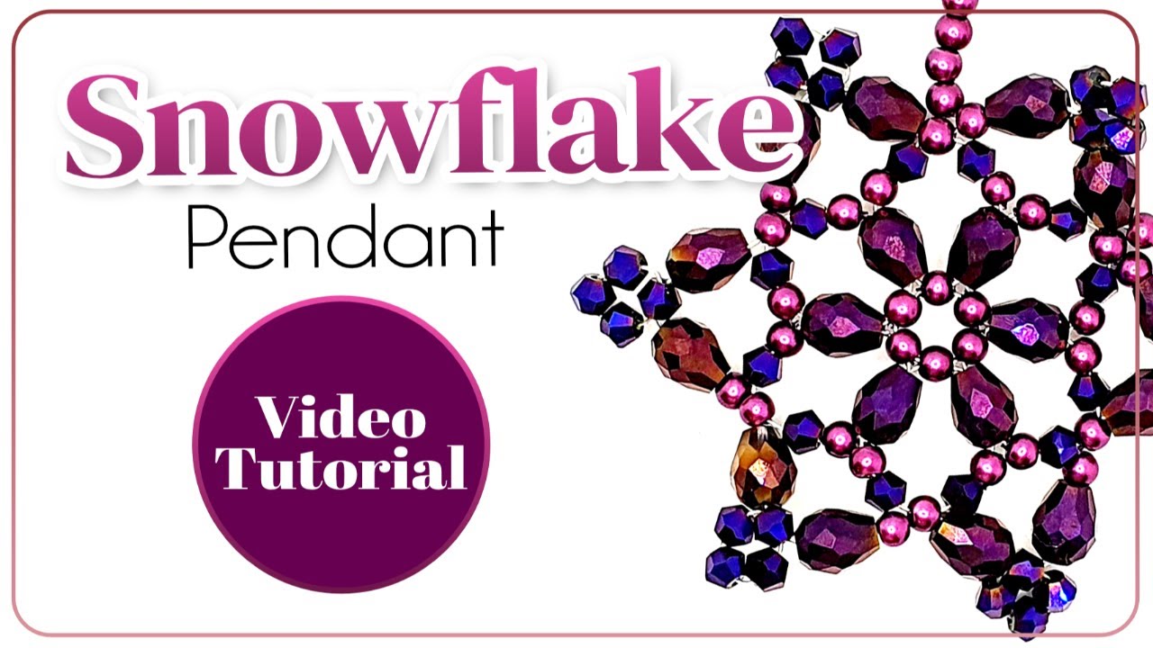 Crystal Snowflake Necklace Tutorial
