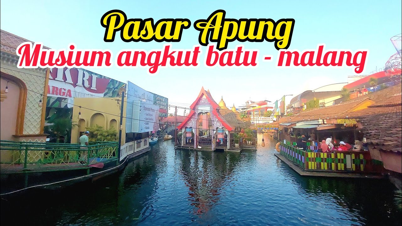 PASAR APUNG , MUSEUM ANGKUT BATU - MALANG || WISATA GRATIS DI MALANG