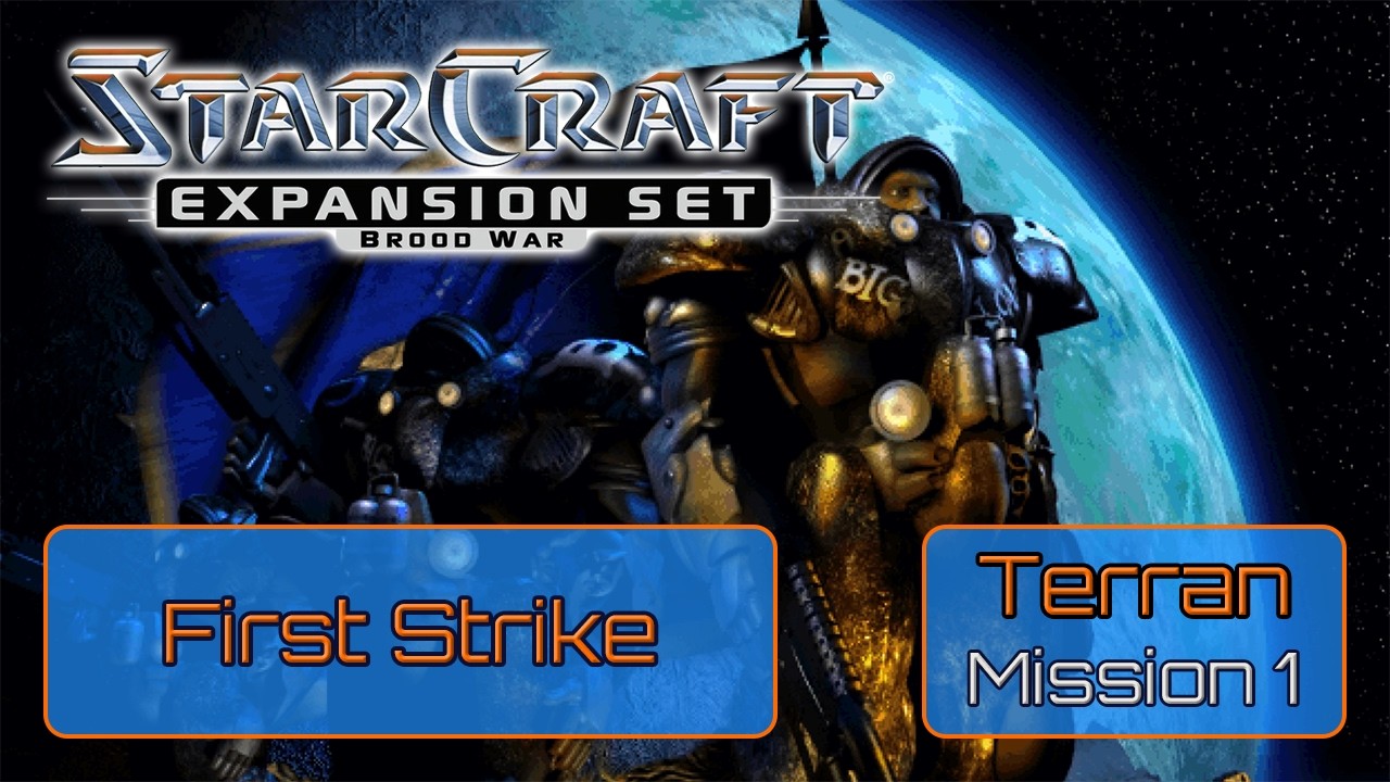 StarCraft: Brood War – Terran Campaign #1 “First Strike” | Classic RTS Gameplay