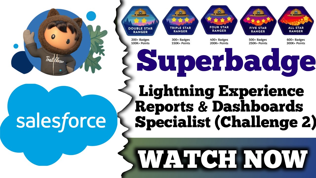Lightning Experience Reports & Dashboards Specialist | Salesforce Trailhead | Challenge 2