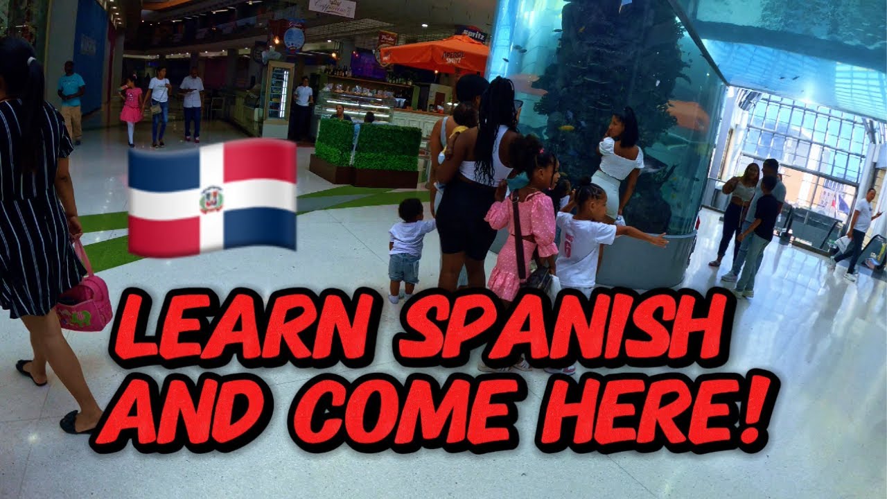 How i learned Spanish | The Dominican Republic made me do it