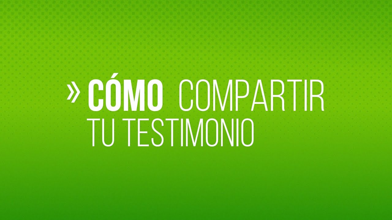Taller: Cómo hacer tu testimonio