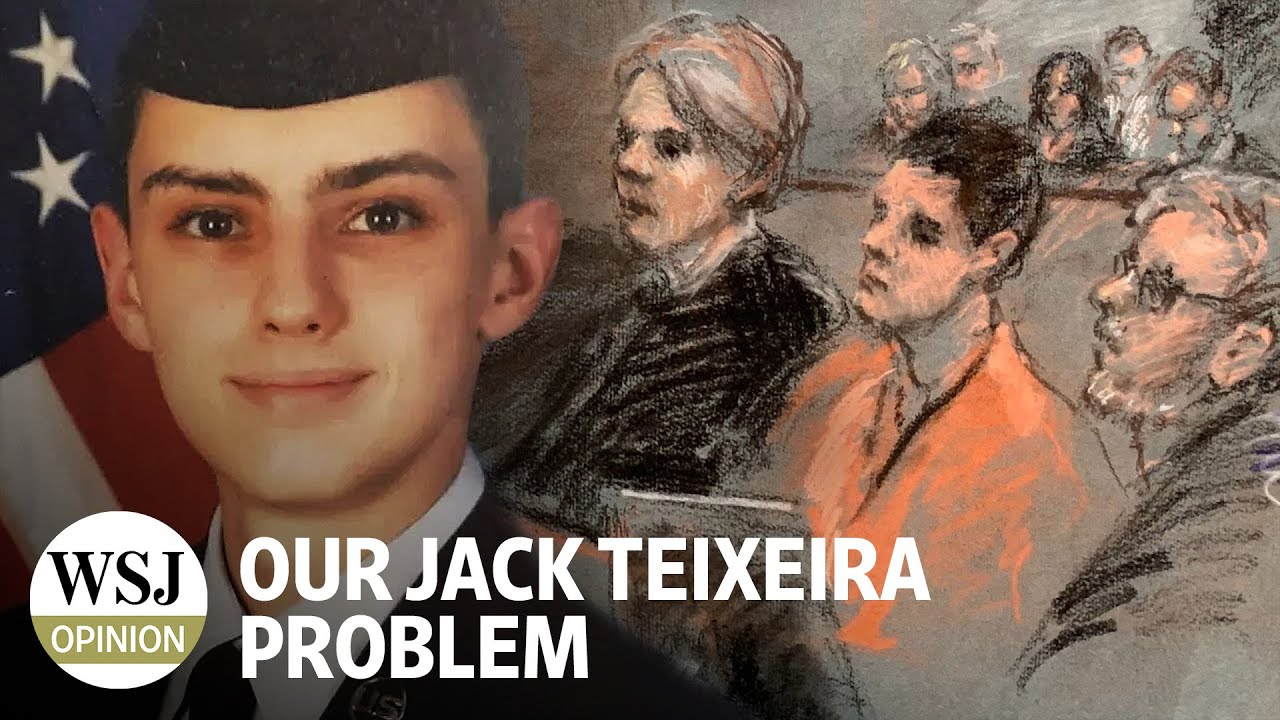 Jack Teixeira and the Gamification of Accountability | Wonder Land: WSJ Opinion
