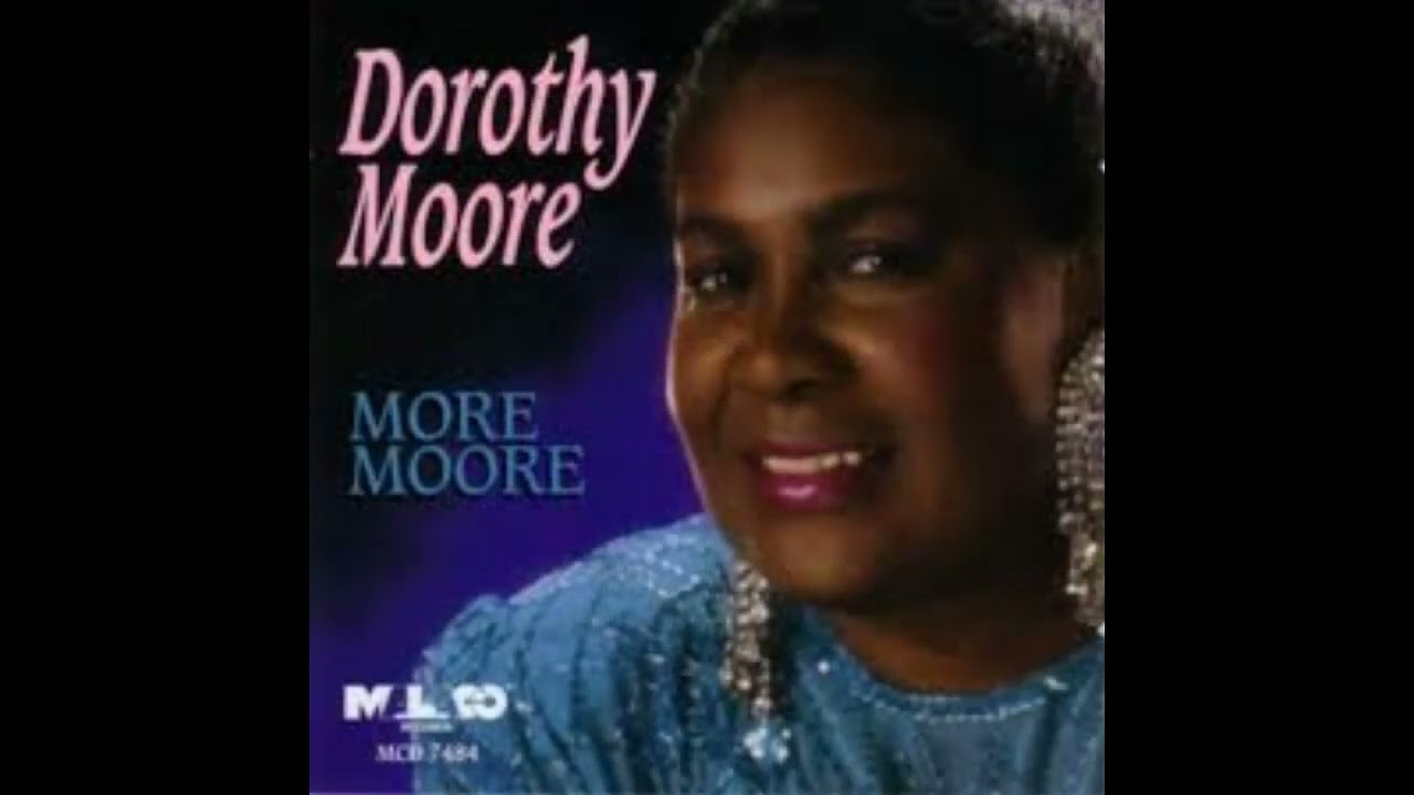 One Heartache Too Late - Dorothy Moore - 1997