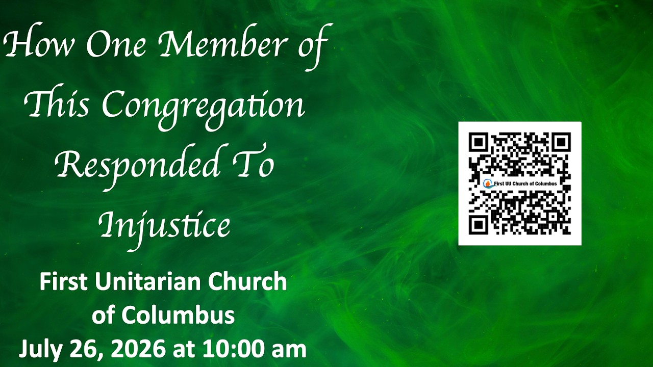 How One Member of This Congregation Responded To Injustice