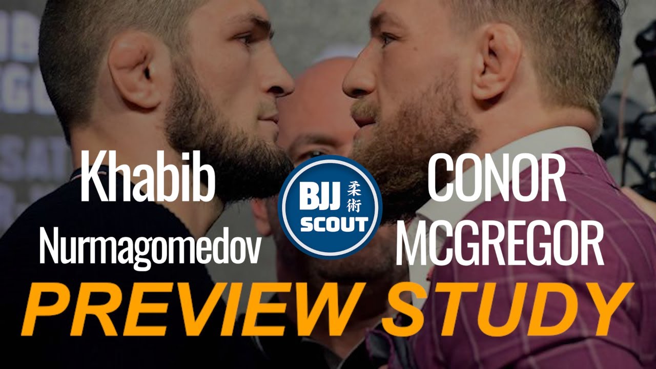 BJJ Scout: Conor Mcgregor v Khabib Nurmagomedov Preview