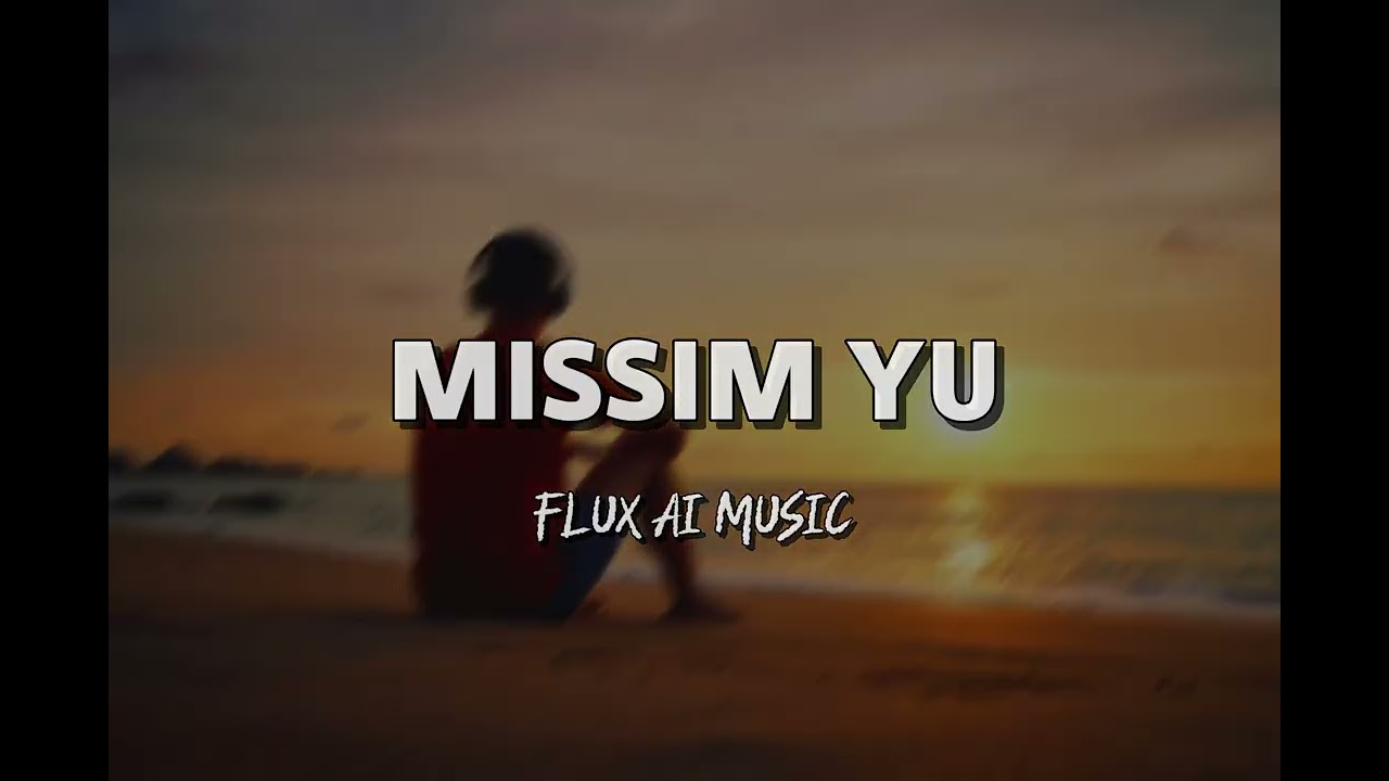 MISSIM YOU_(FLUX AI MUSIC)LATEST 🇵🇬