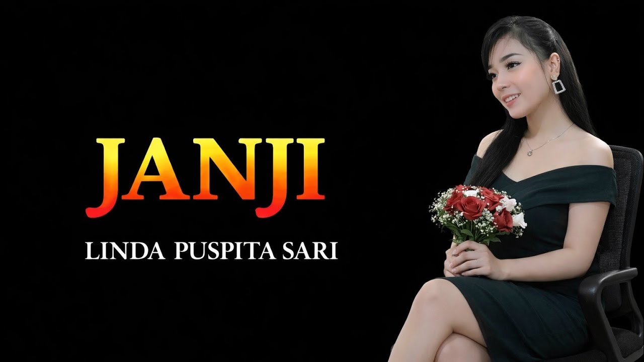 JANJI - LINDA PUSPITA SARI - NEW ALINDA @sahabatsyafira4128 