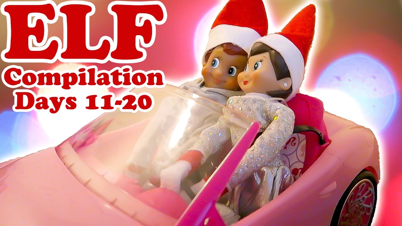 30 Days of Elf on the Shelf Compilation Days 11-20 Videos