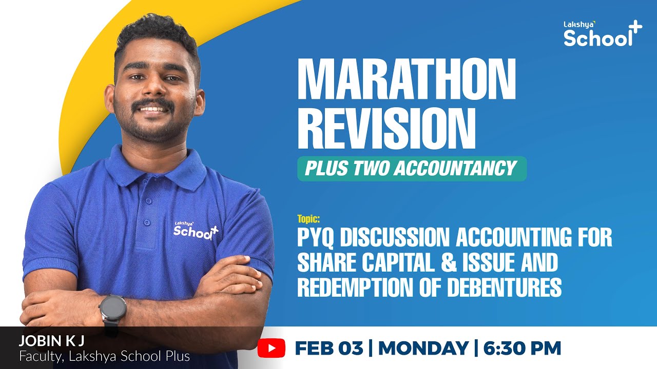 Plus Two Accountancy |PYQ DISCUSSION-ACCOUNTING FOR SHARE CAPITAL &ISSUE & REDEMPTION OF DEBENTURES|