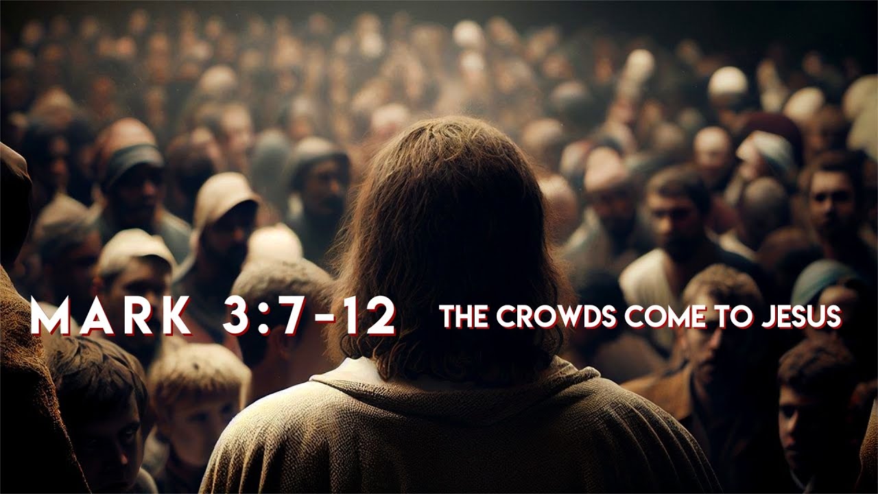 Mark 3:7-12 | The Crowds Come To Jesus | Pastor Russ Hunt | Calvary Live 10am