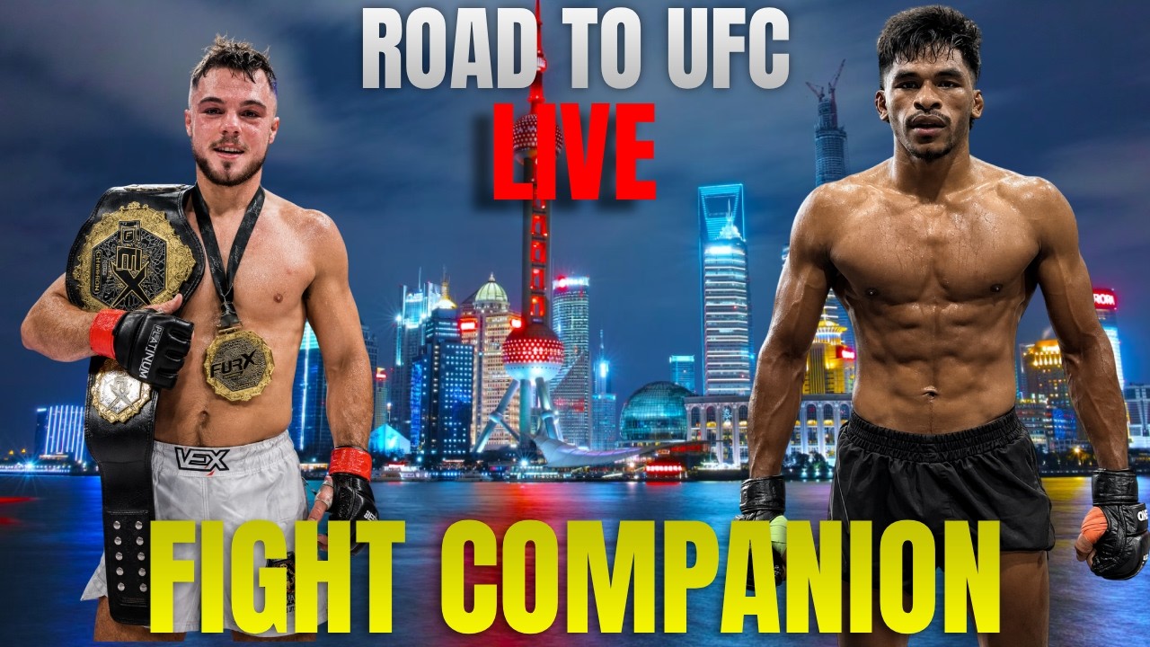 LIVE - Road to UFC Shanghai FIGHT COMPANION