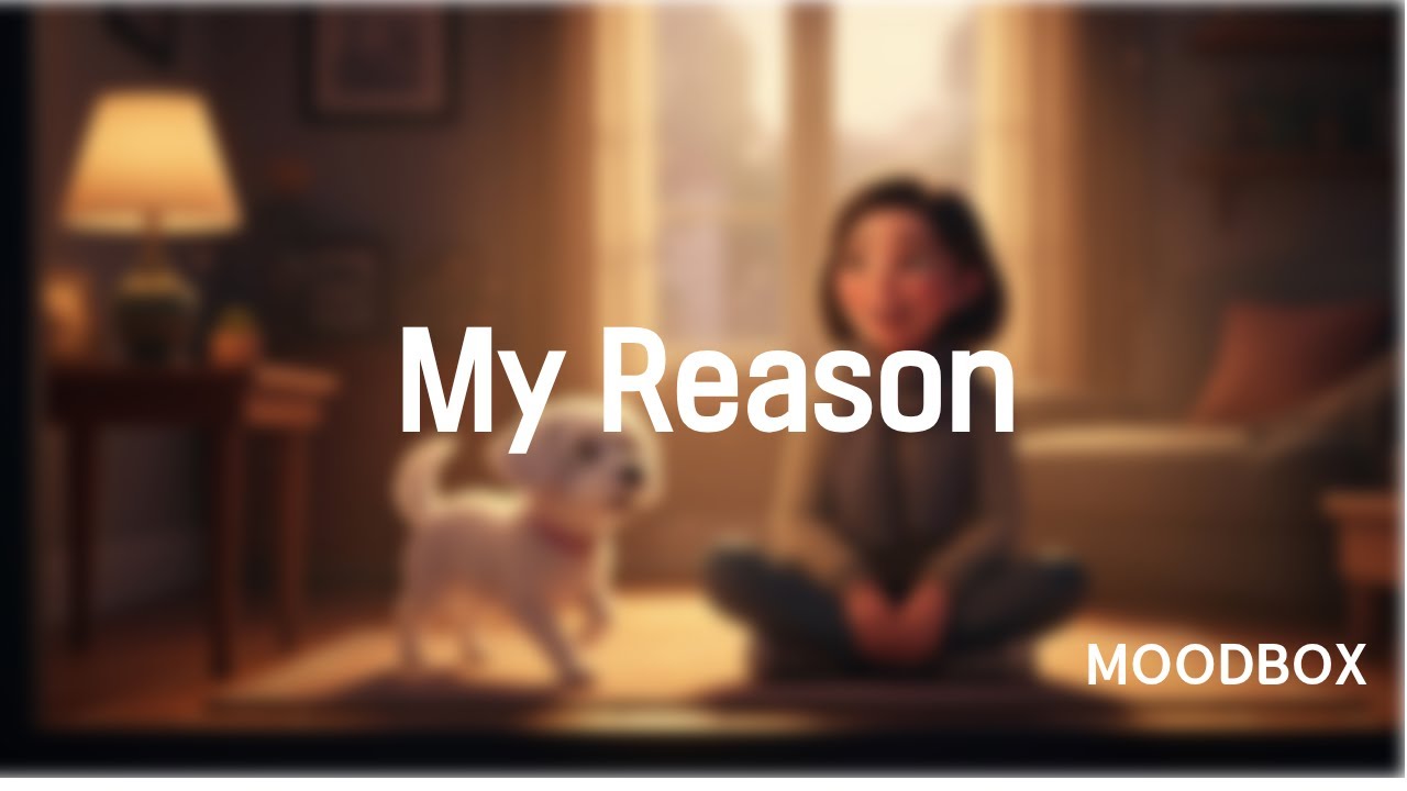 (♪)My Reason(나의 이유)