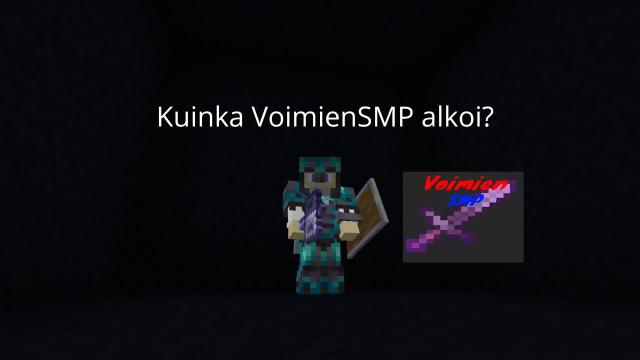 Näin VoimienSMP alkoi