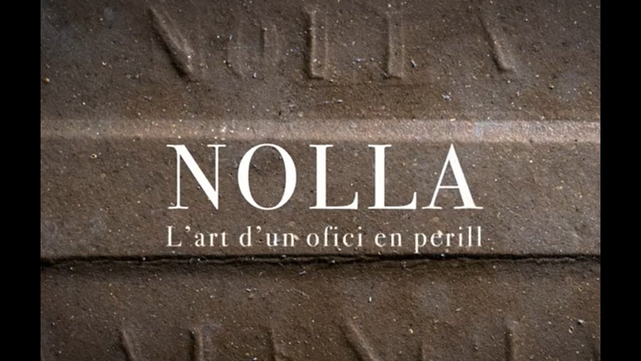 NOLLA. L'art d'un ofici en perill. Video més diapostives.
