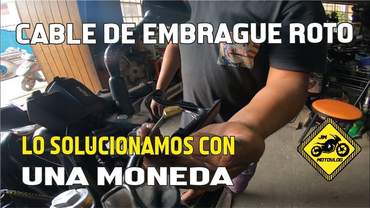 CAMBIA TU cable de EMBRAGUE ROTO - APRENDE COMO