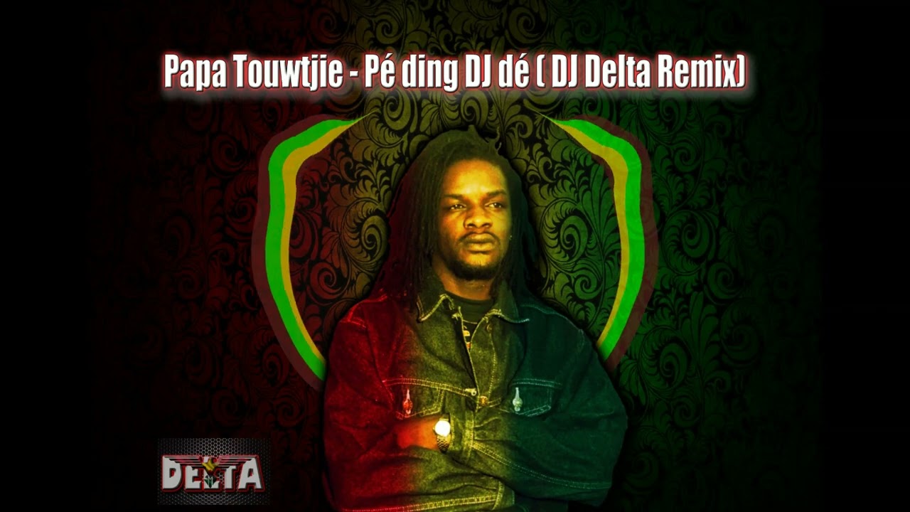 Papa Touwtjie - Pé Ding DJ Dé (DJ Delta remix)