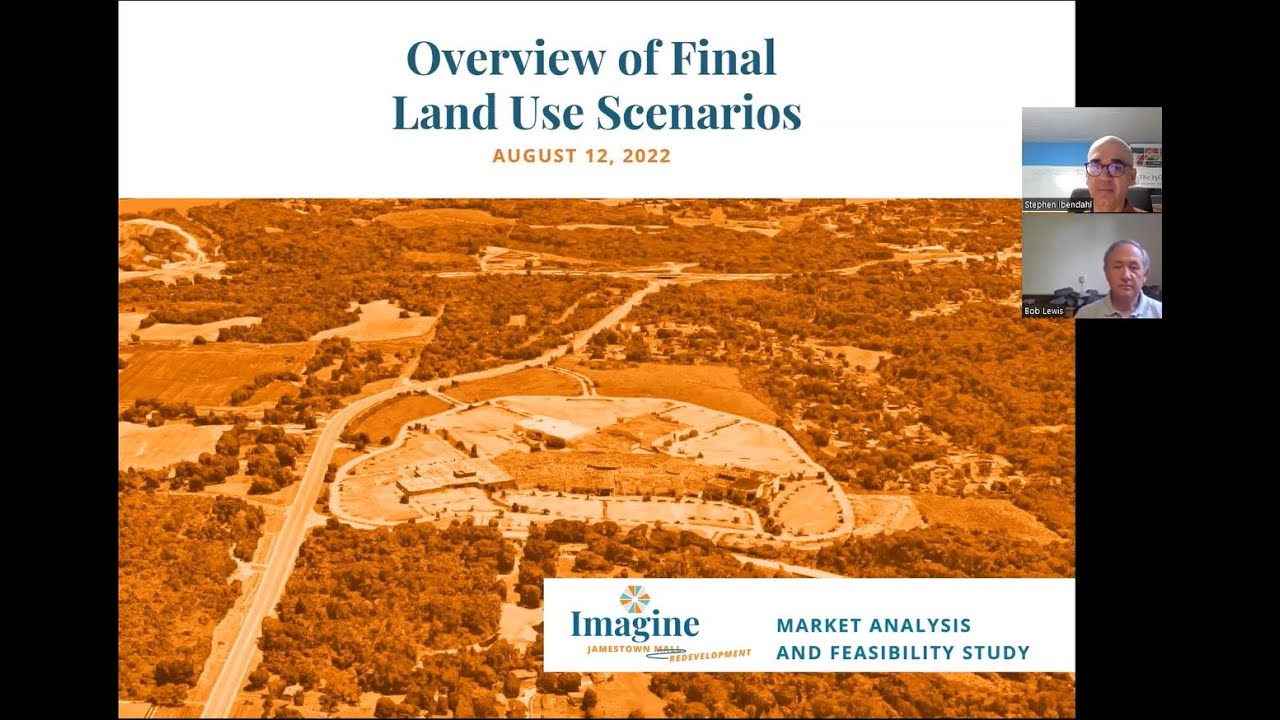 Overview of the Final Three Land Use Scenarios: Jamestown Mall Market Analysis and Feasibility Study